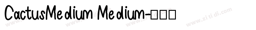 CactusMedium Medium字体转换
